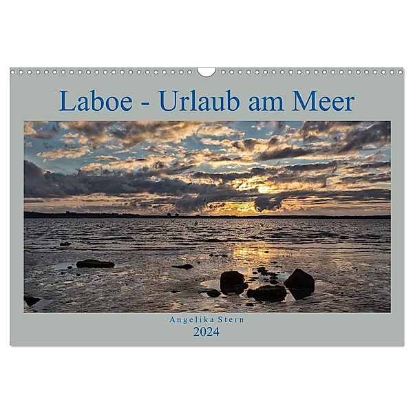 Laboe - Urlaub am Meer (Wandkalender 2024 DIN A3 quer), CALVENDO Monatskalender, Angelika Stern