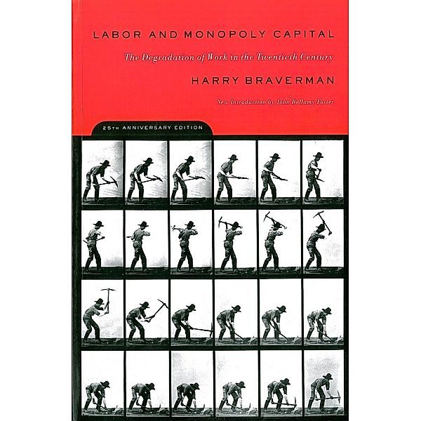 Labor and Monopoly Capital, Harry Braverman