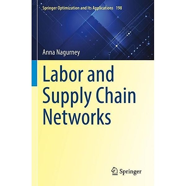 Labor and Supply Chain Networks, Anna Nagurney