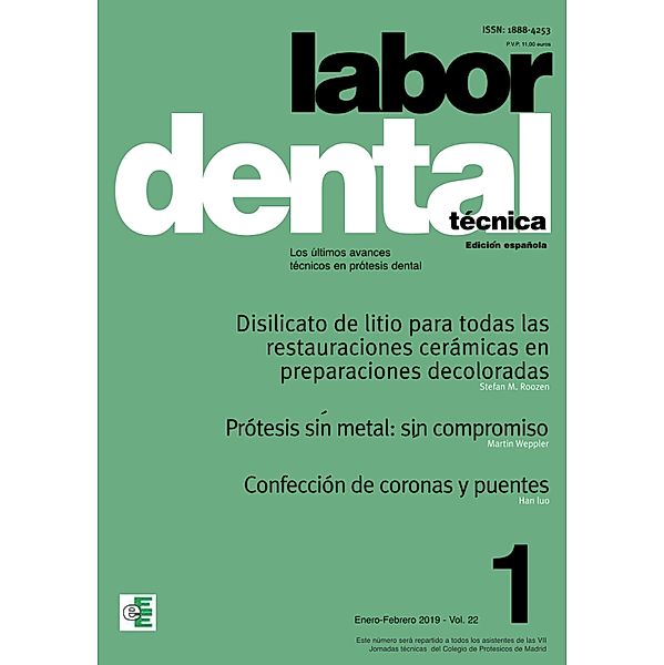 Labor Dental Técnica Vol.22 Ene-Feb 2019 nº1, Varios Autores