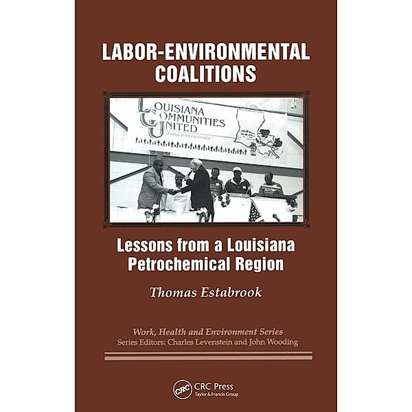 Labor-environmental Coalitions, Thomas Estabrook, Charles Levenstein, John Wooding