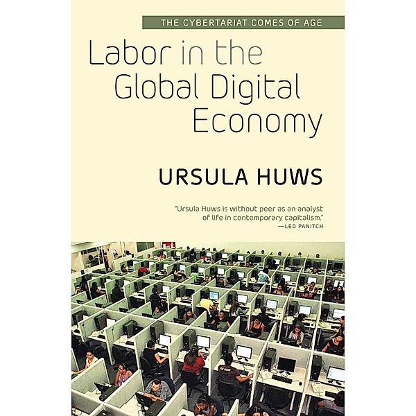 Labor in the Global Digital Economy, Ursula Huws