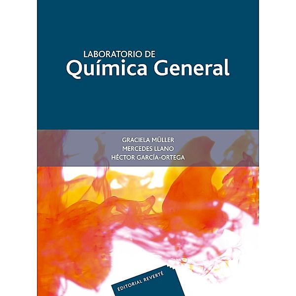 Laboratorio de química general, Graciela Müller Carrera, Mercedes Llano Lomas, Héctor Garcia Ortega