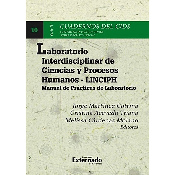 Laboratorio interdisciplinar de ciencias y procesos humanos - LINCIPH, Jorge Martínez Cotrina, Melissa Andrea Cárdenas Molano, Cristina Acevedo Triana