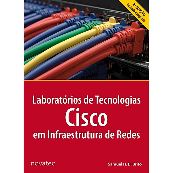 Laboratórios de Tecnologias Cisco em Infraestrutura de Redes, Samuel Henrique Bucke Brito