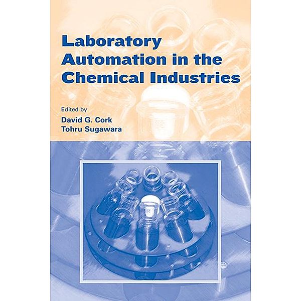 Laboratory Automation in the Chemical Indus