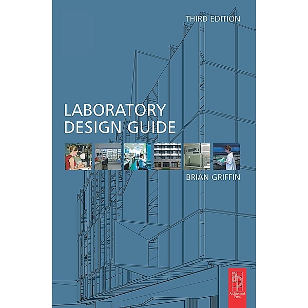 Laboratory Design Guide, Brian Griffin
