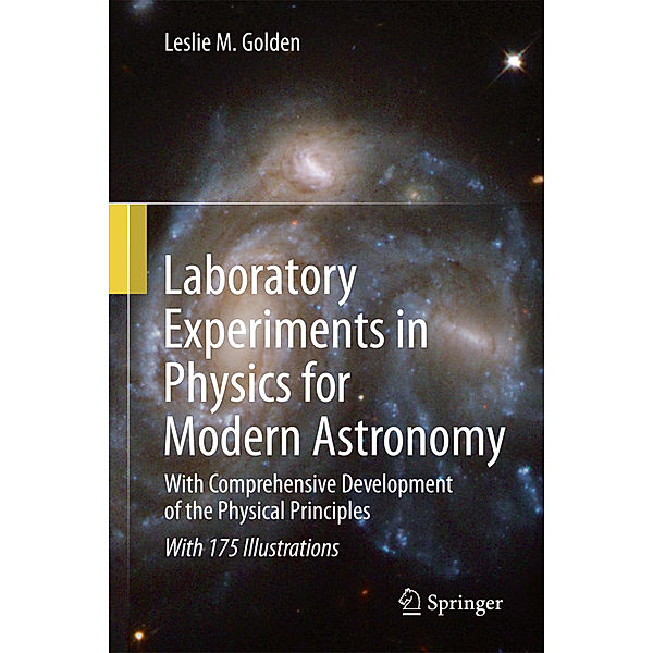 Laboratory Experiments in Physics for Modern Astronomy, Leslie M. Golden