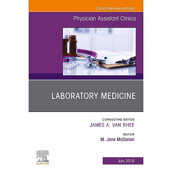 Laboratory Medicine, An Issue of Physician Assistant Clinics, Ebook, M. Jane McDaniel