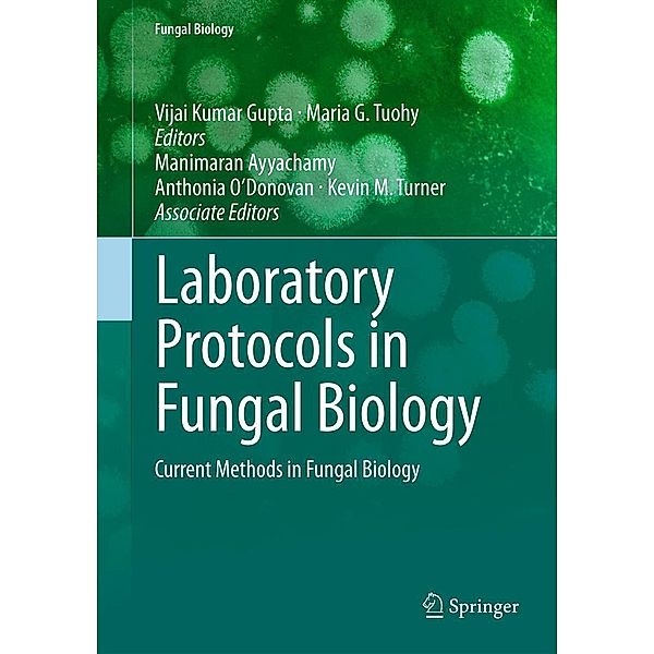 Laboratory Protocols in Fungal Biology / Fungal Biology