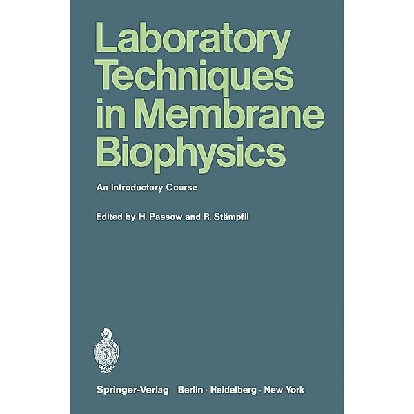 Laboratory Techniques in Membrane Biophysics