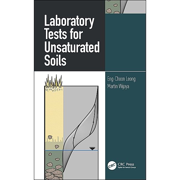 Laboratory Tests for Unsaturated Soils, Eng-Choon Leong, Martin Wijaya