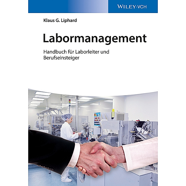 Labormanagement, Klaus G. Liphard