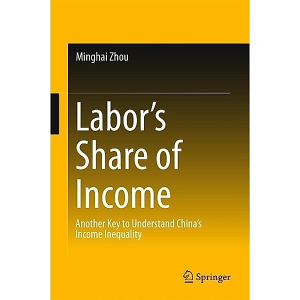 Labor's Share of Income, Minghai Zhou