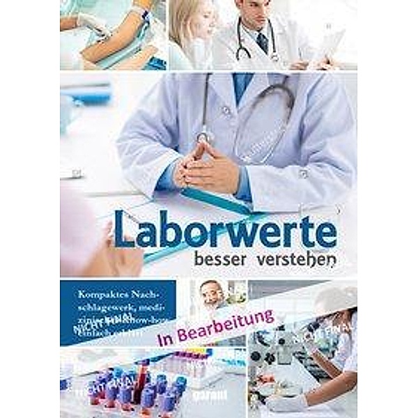 Laborwerte besser verstehen, Holger Küppers, Andrea Schipper