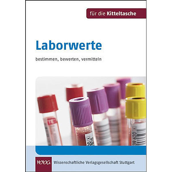 Laborwerte bestimmen, bewerten, vermitteln, Constanze Schäfer