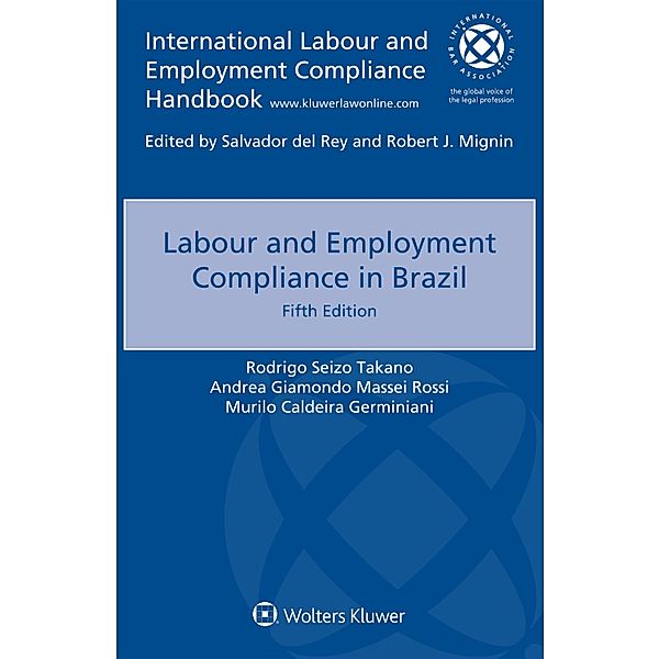 Labour and Employment Compliance in Brazil, Rodrigo Seizo Takano