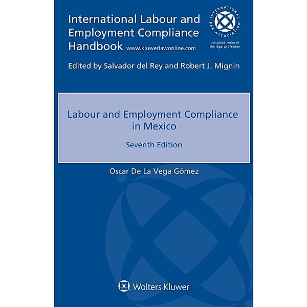 Labour and Employment Compliance in Mexico, Oscar de La Vega Gomez