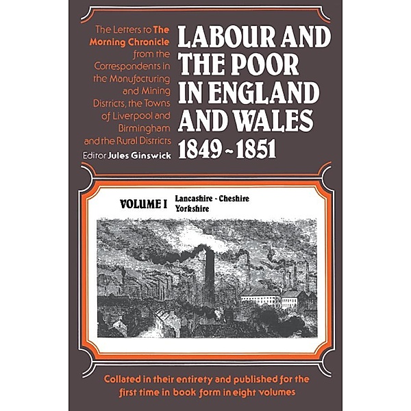 Labour and the Poor in England and Wales, 1849-1851, Jules Ginswick