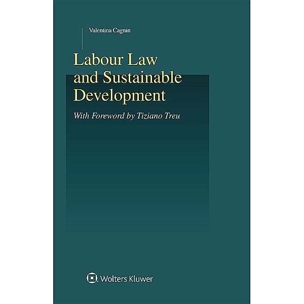 Labour Law and Sustainable Development, Valentina Cagnin