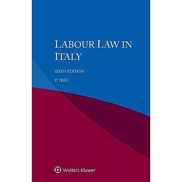 Labour Law in Italy, T. Treu