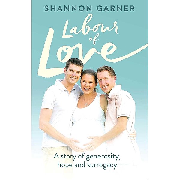 Labour of Love, Shannon Garner