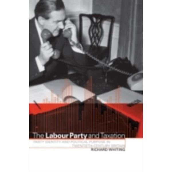 Labour Party and Taxation, Richard Whiting