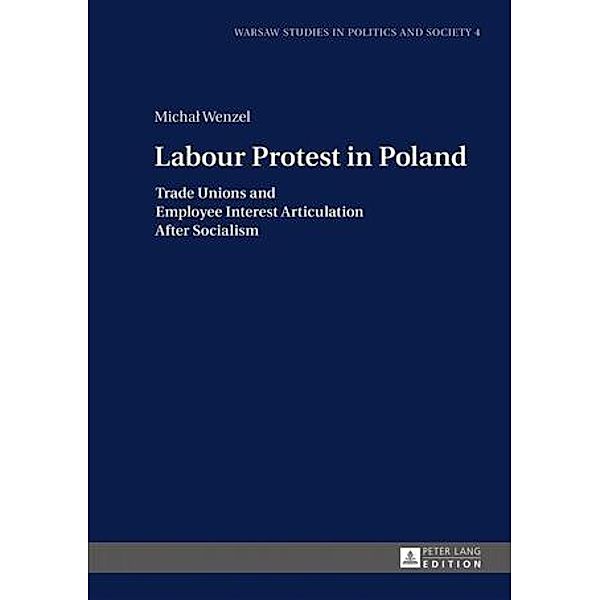 Labour Protest in Poland, Michal Wenzel