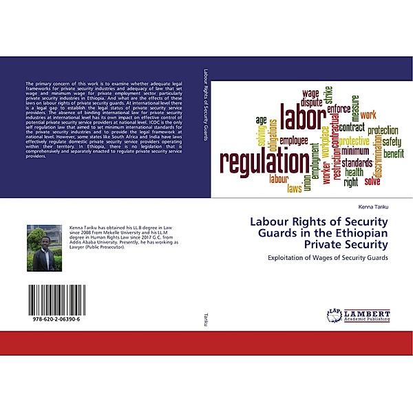 Labour Rights of Security Guards in the Ethiopian Private Security, Kenna Tariku