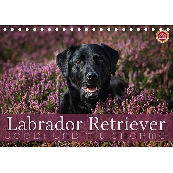 Labrador Retriever - Jagdhund mit Charme (Tischkalender 2017 DIN A5 quer), Martina Cross