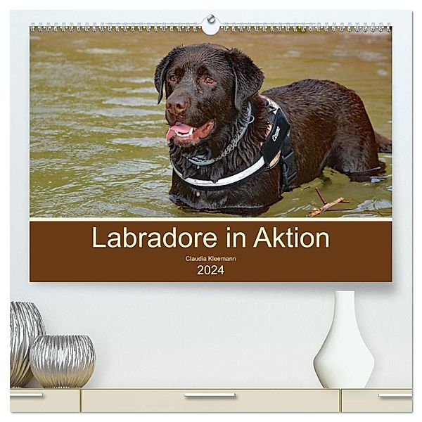 Labradore in Aktion (hochwertiger Premium Wandkalender 2024 DIN A2 quer), Kunstdruck in Hochglanz, Claudia Kleemann