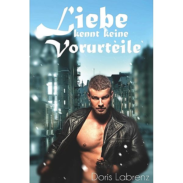 Labrenz, D: Liebe kennt keine Vorurteile, Doris Labrenz