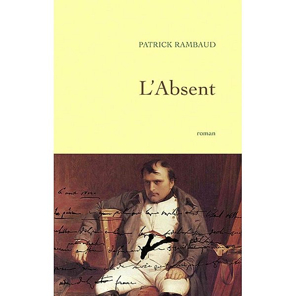 L'absent / Littérature Française, Patrick Rambaud