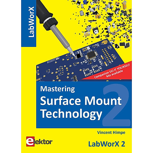 LabWorX / Mastering Surface Mount Technology, Vincent Himpe
