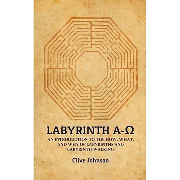 Labyrinth A-O / Labyrinthe Press, Clive Johnson