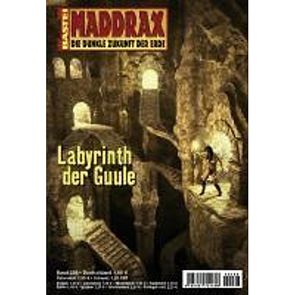 Labyrinth der Guule / Maddrax Bd.288, Sascha Vennemann