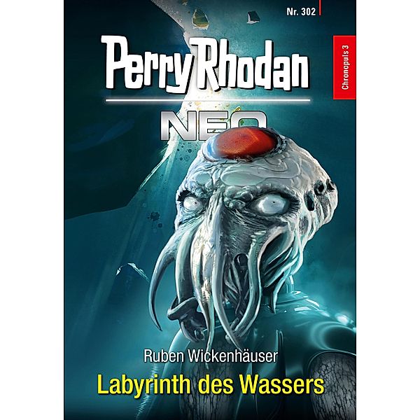 Labyrinth des Wassers / Perry Rhodan - Neo Bd.302, Ruben Wickenhäuser