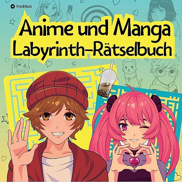 Labyrinth Rätselbuch Anime und Manga für Teenager und Kinder Puzzel Beschäftigungsbuch Geschenkidee Weihnachten Adventszeit zum Wichteln Nikolaus, Sunnie Ways