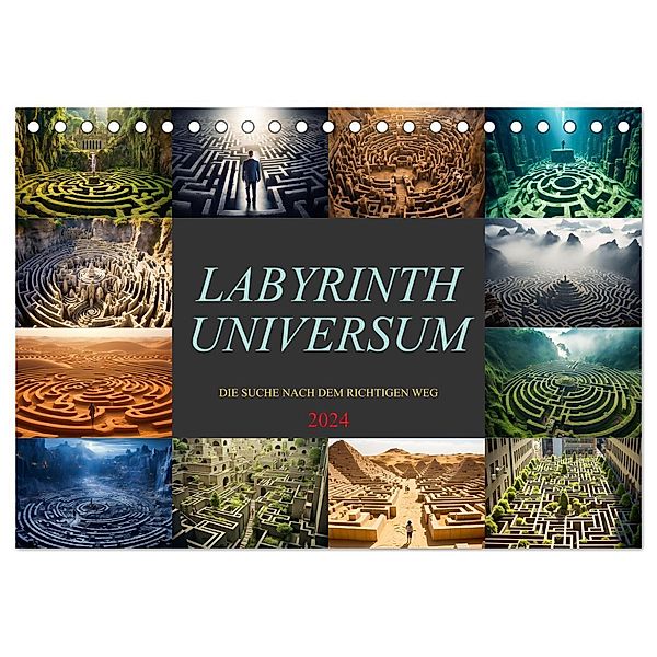 Labyrinth Universum (Tischkalender 2024 DIN A5 quer), CALVENDO Monatskalender, Dirk Meutzner
