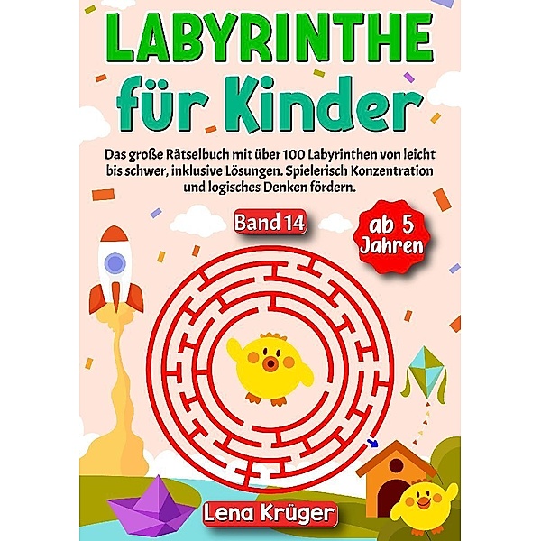 Labyrinthe für Kinder ab 5 Jahren - Band 14, Lena Krüger