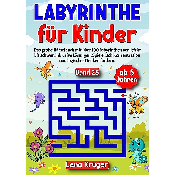 Labyrinthe für Kinder ab 5 Jahren - Band 28, Lena Krüger