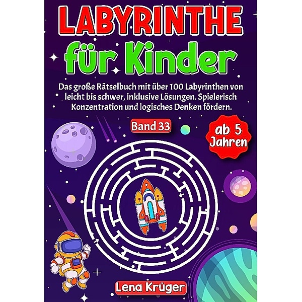 Labyrinthe für Kinder ab 5 Jahren - Band 33, Lena Krüger