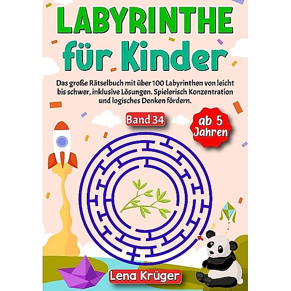Labyrinthe für Kinder ab 5 Jahren - Band 34, Lena Krüger
