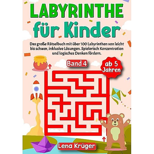 Labyrinthe für Kinder ab 5 Jahren - Band 4, Lena Krüger