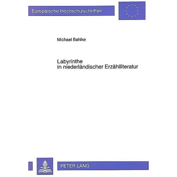 Labyrinthe in niederländischer Erzählliteratur, Michael Bahlke