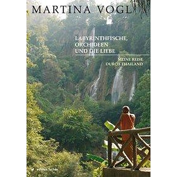 Labyrinthfische, Orchideen und die Liebe, Martina Vogl