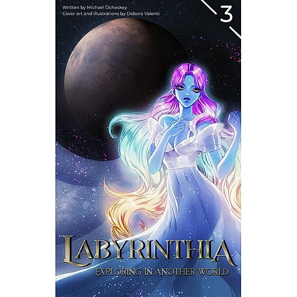 Labyrinthia: Exploring in Another World 3 / Labyrinthia, Michael Ocheskey