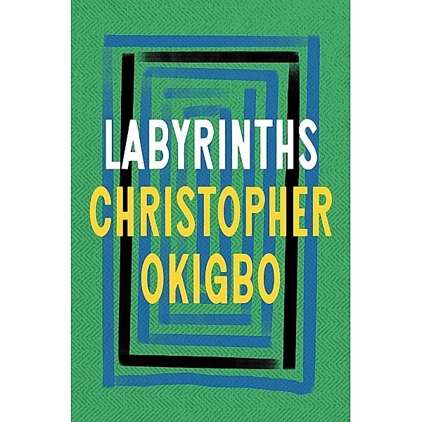 Labyrinths, Christopher Okigbo