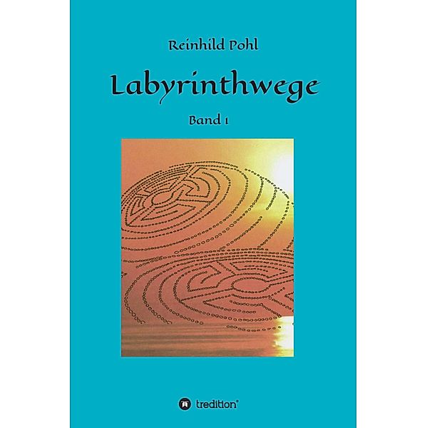 Labyrinthwege, Reinhild Pohl