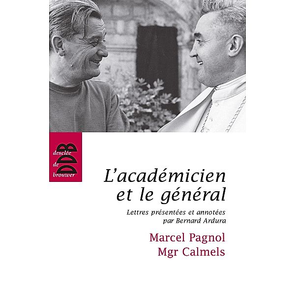 L'académicien et le général, Bernard Ardura